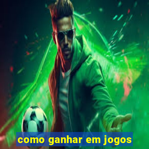 como ganhar em jogos